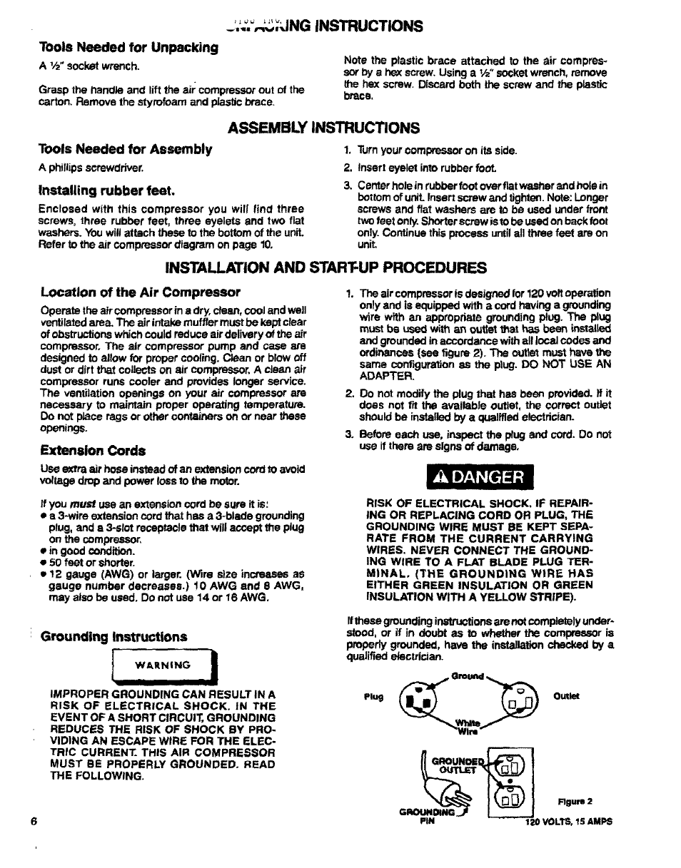 Tools needed for unpacking, 1bols needed for assembly, Installing njbbsr feet | Location of the air compressor, Extension cch-ds, Danger, Jng instructions, Assembly instructions, Instau.ation and startup procedures, Grounding instrutotfons | Sears 150270 User Manual | Page 6 / 11