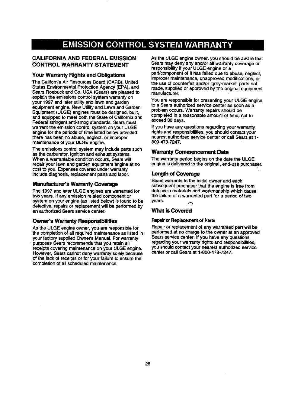 Emission control system warranty, Your warranty rights and obligations, Manufacturer’s warranty coverage | Owner’s warranty responsibilities, Warranty commencement date, Length of coverage, What is covered | Sears 580.768050 User Manual | Page 28 / 30