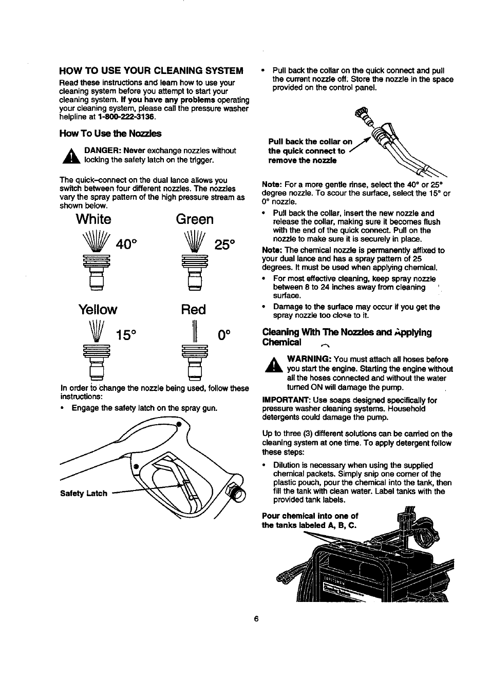 How to use your cleaning system, How to use the nozzles, Cleaning with the ntszles and applying chmiical | White green, Yellow red | Sears 580.768050 User Manual | Page 6 / 30