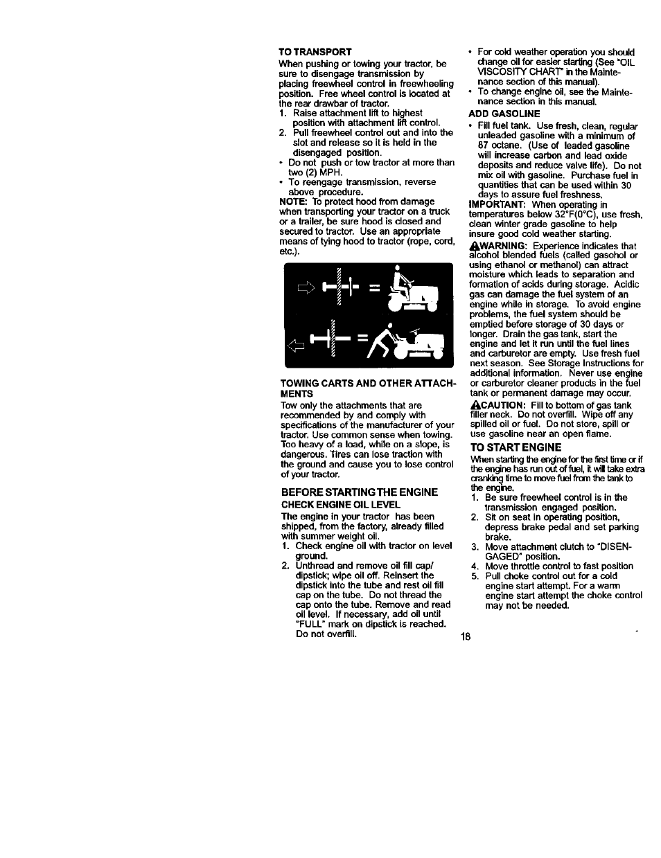 To transport, Towing carts and other attachments, Before starting the engine | Check engine oil level, Add gasoline, To start engine | Sears 917.275223 User Manual | Page 18 / 64