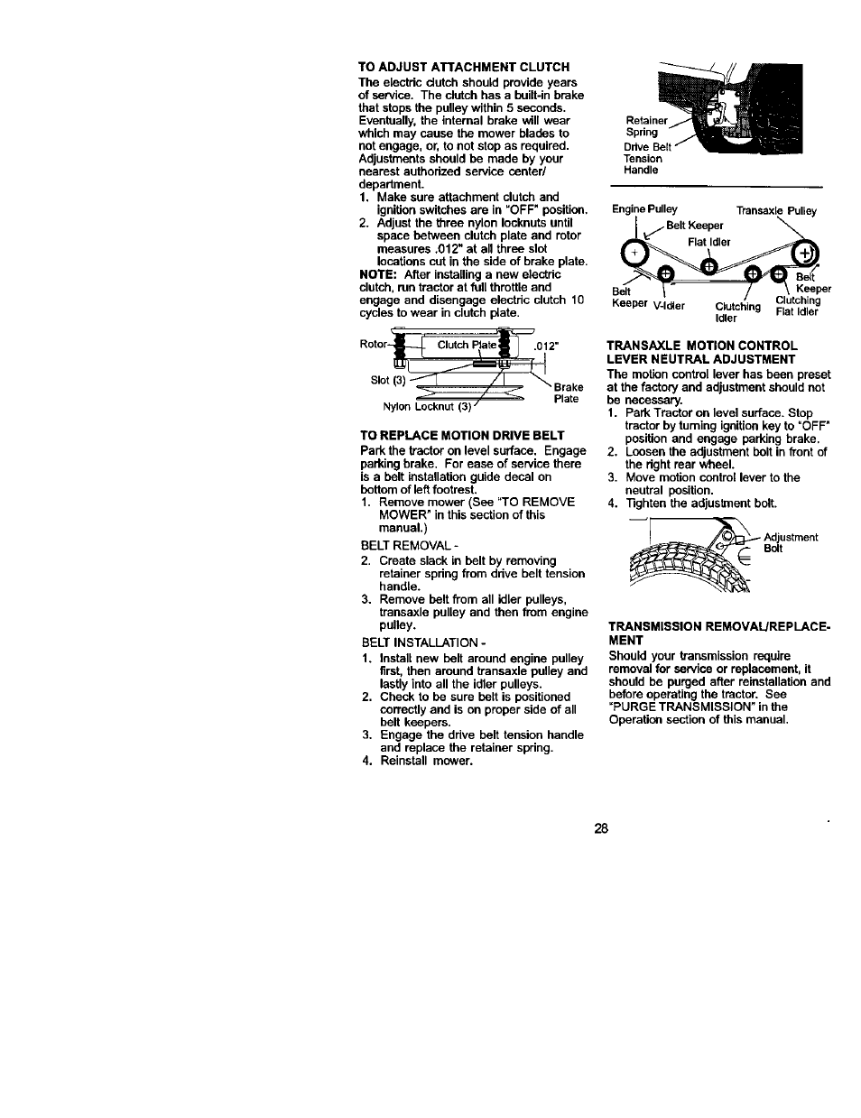 To adjust attachment clutch, To replace motion drive belt, Transaxle motion control lever neutral adjustment | Transmission removaureplace- ment | Sears 917.275223 User Manual | Page 28 / 64