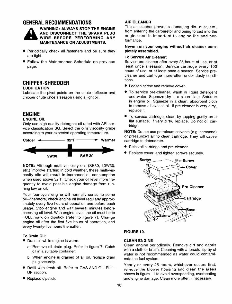 General recommendations, Chipper-shredder, Lubrication | Engine, Engine oil, To drain oil, Air cleaner, To service air cleaner, Figure 10, Clean engine | Sears 247.799892 User Manual | Page 10 / 21