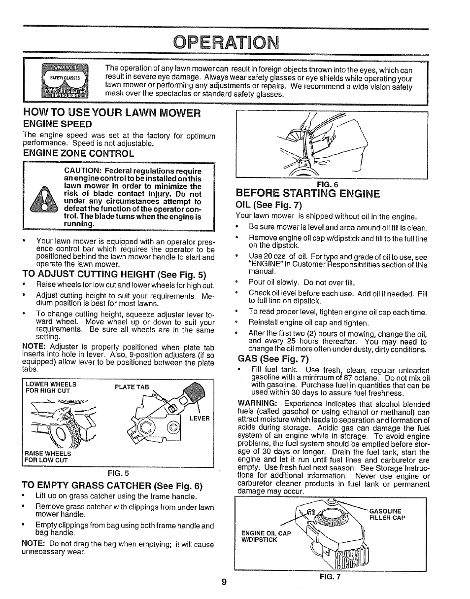 Operation, Howto use your lawn mower, Engine speed | Engine zone control, To adjust cutting height (see fig. 5), To empty grass catcher (see fig. 6), Gas (see fig. 7), Before starting engine | Sears EZ3 917.38713 User Manual | Page 9 / 22