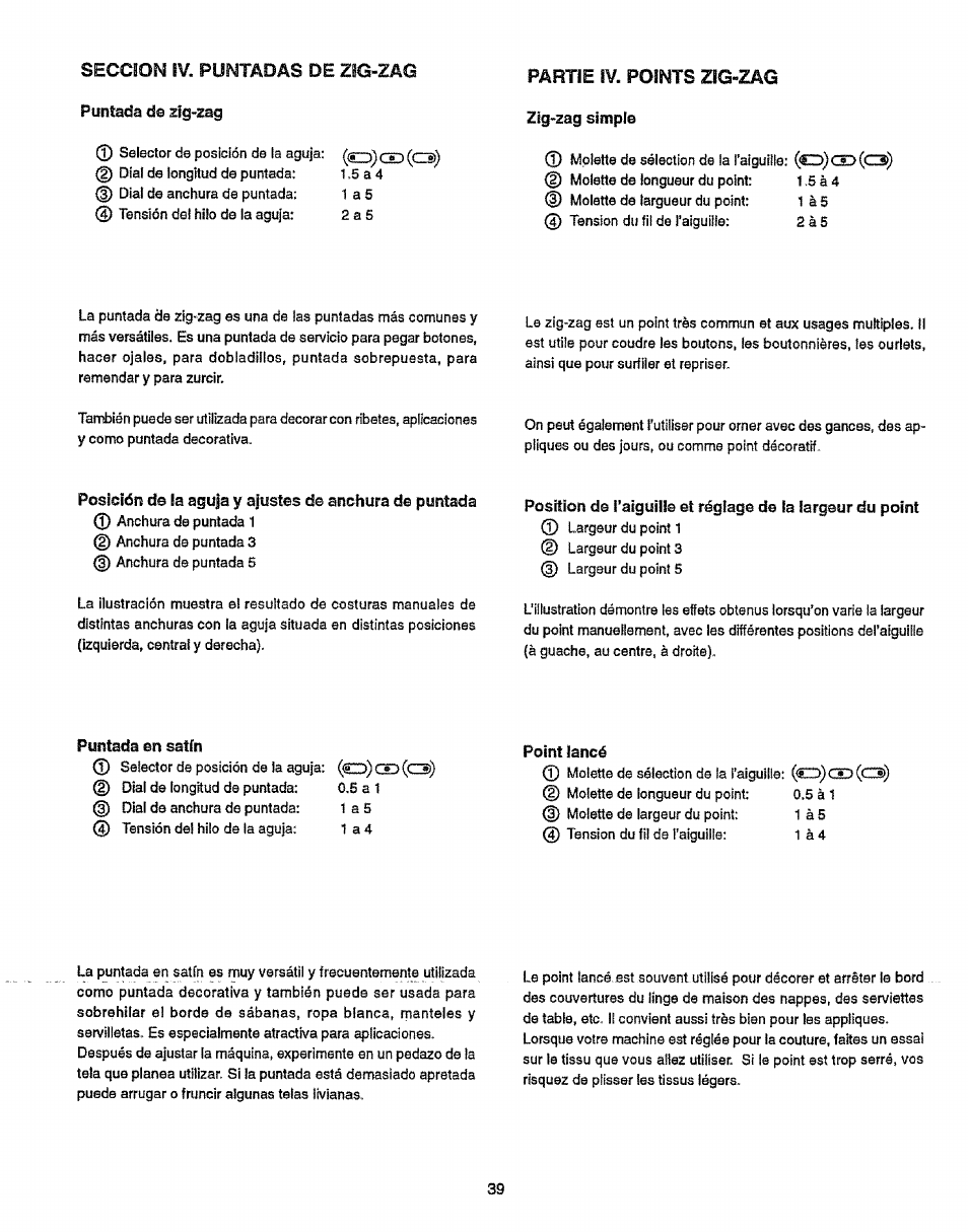 Seccion iv. puntadas de zig-zag puntada da zig>zag, Partie iv. points zig-zag zig>zag simple, Puntada en satín | Point lancé | Sears 38512102 User Manual | Page 47 / 69