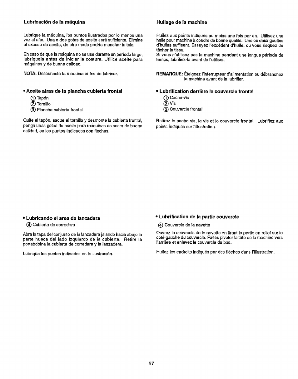 Acfôit© atras tie la plancha cubierto frontal, Lubrification derrière le couvercle frontal, 0 lubricando el area de lanzadera | Lubrification de la partie couvercle, Aceite atras de la plancha cubierta frontal, Lubricando la parte el area de lanzadera | Sears 38512102 User Manual | Page 65 / 69