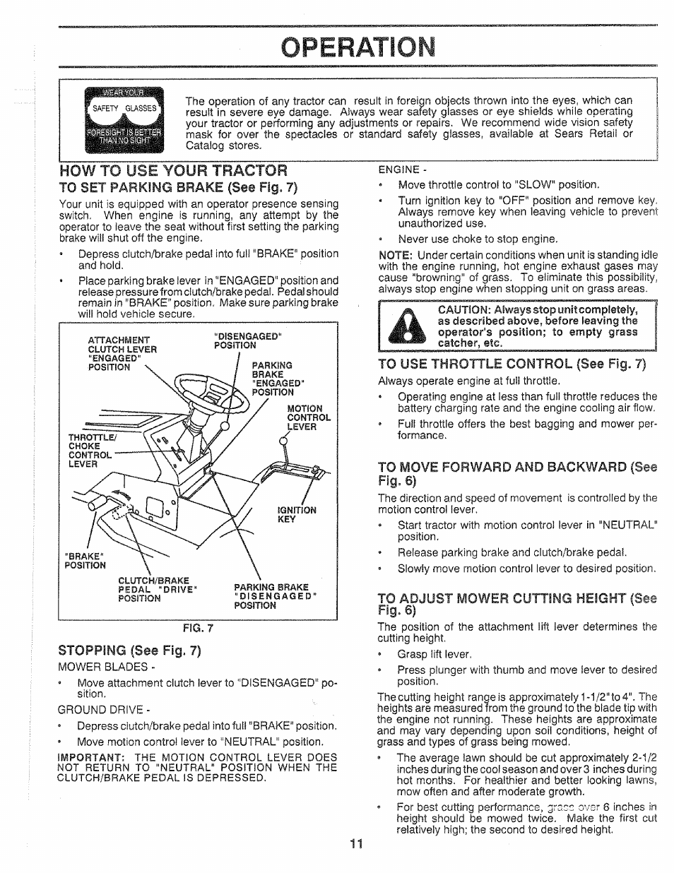 To move forward and backward (see fig. 6), To adjust mower cutting height (see, Operation | How to use your tractor | Sears 917.25559 User Manual | Page 11 / 52