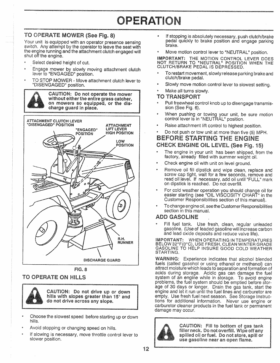 Operation, Attachment clutch, Starting the | Before, Engine | Sears 917.25559 User Manual | Page 12 / 52