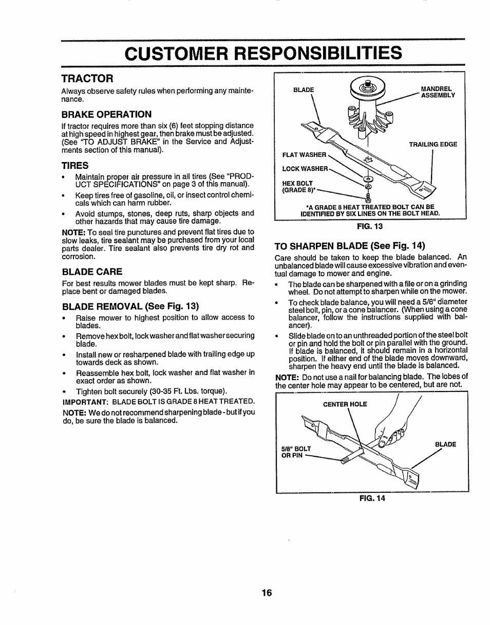 Brake operation, Tires, Blade care | Blade removal (see fig. 13), To sharpen blade (see fig. 14), Customer responsibilities, Tractor | Sears 917.258524 User Manual | Page 16 / 56