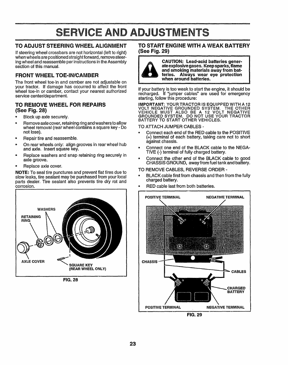 To adjust steering wheel alignment, Front wheel toe-in/camber, To remove wheel for repairs (see fig. 28) | To start engine with a weak battery (see fig. 29), Service and adjustments | Sears 917.258524 User Manual | Page 23 / 56