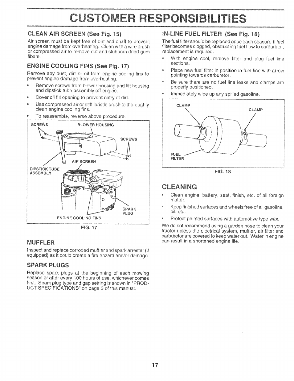 Customer responsibilities, Clean air screen (see fig. 15), Engine cooling fins (see fig. 17) | Mo'ffler, Spark plugs, In-line fuel filter (see fig. 18), Muffler, Spark plug(s), Cleaning | Sears 917.25759 User Manual | Page 17 / 29