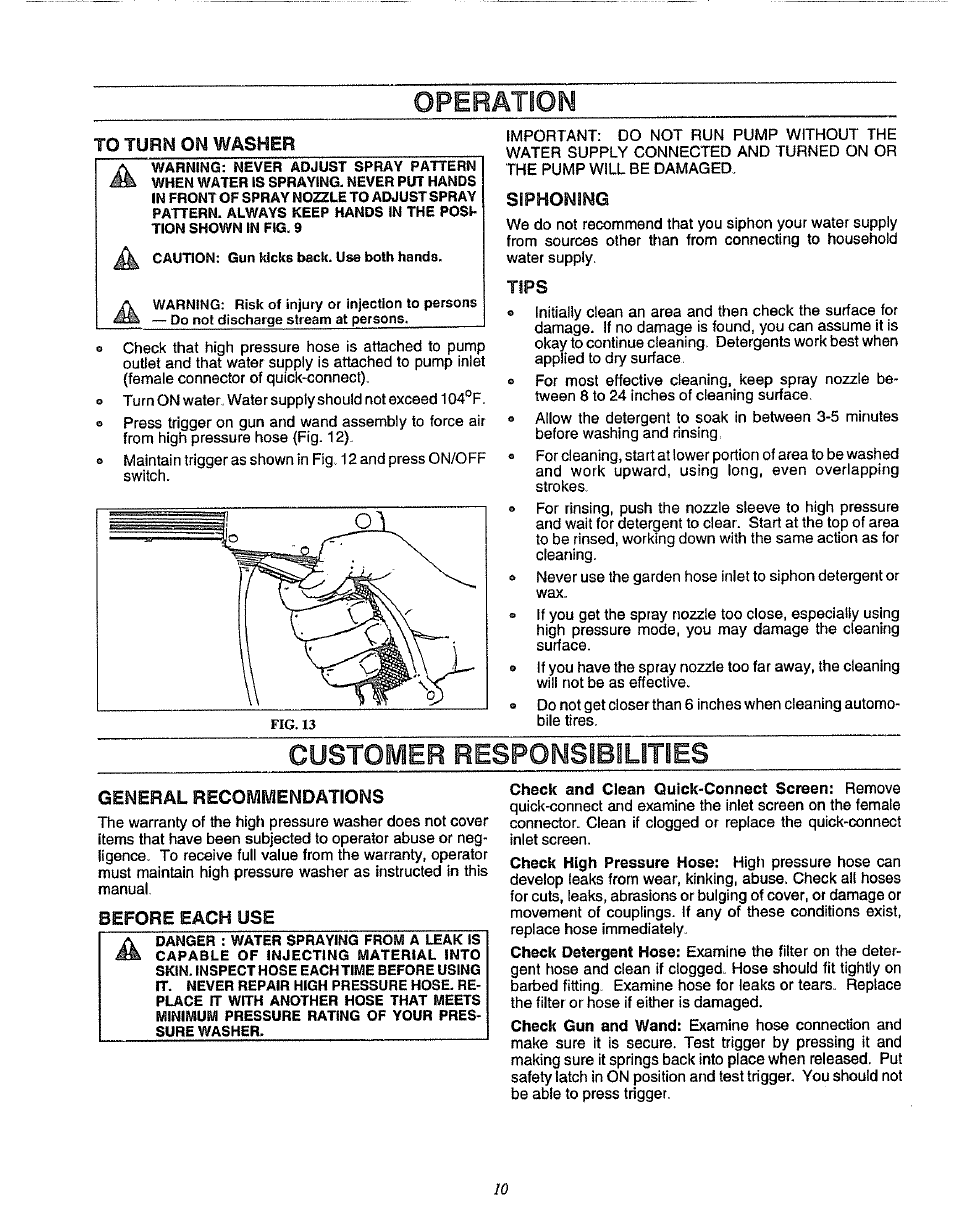 To turn on washer, Siphoning, Tips | Customer responsibilities, Before each use, Operation | Sears 580.75133 User Manual | Page 10 / 18