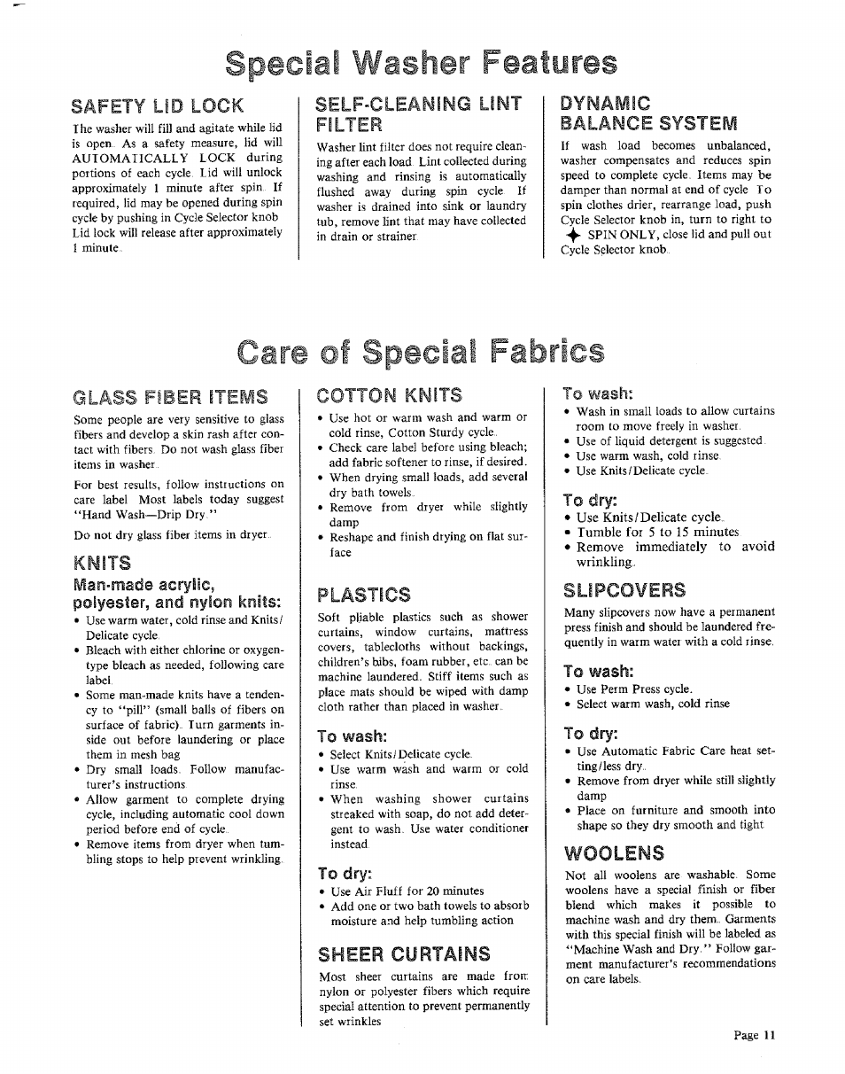 Special washer features, Care of special fabrics, Sheer curtains | Safety lfd lock, Self-cleamimg lint filter, Dynamic balance system, Glass fiber items, Knits, Cotton knits, Plastics | Sears KENMORE 91601 User Manual | Page 11 / 16