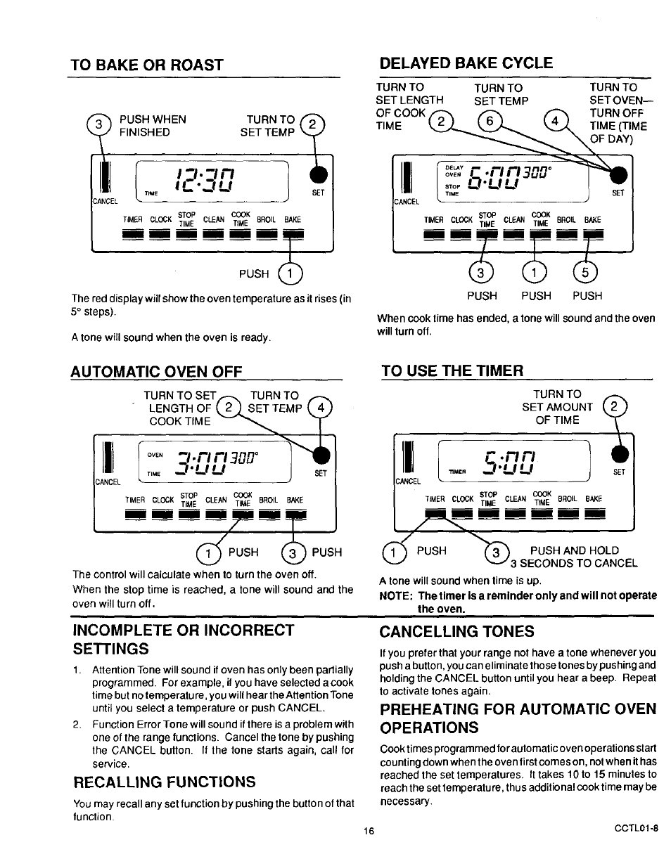 To bake or roast, Delayed bake cycle, Automatic oven off | To use the timer, Incomplete or incorrect settings, Recalling functions, Cancelling tones, Preheating for automatic oven operations | Sears 36519 User Manual | Page 17 / 39