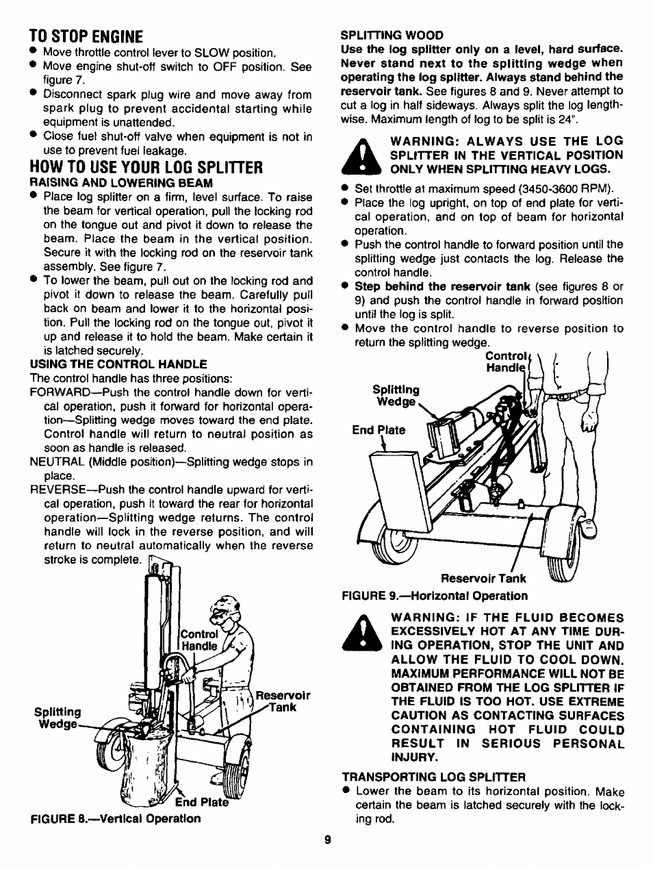 To stop engine, How to use your log spliher | Sears 247.34625 User Manual | Page 9 / 28