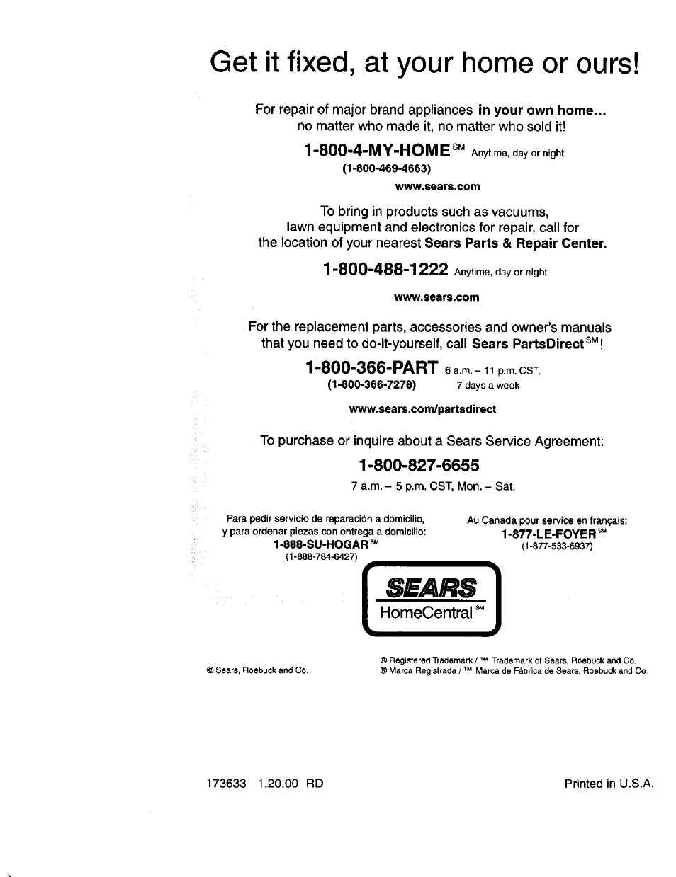 877-le-foyer, Get it fixed, at your home or ours, Sears | 800-4-my-home, Homecentral | Sears 917.271051 User Manual | Page 60 / 60