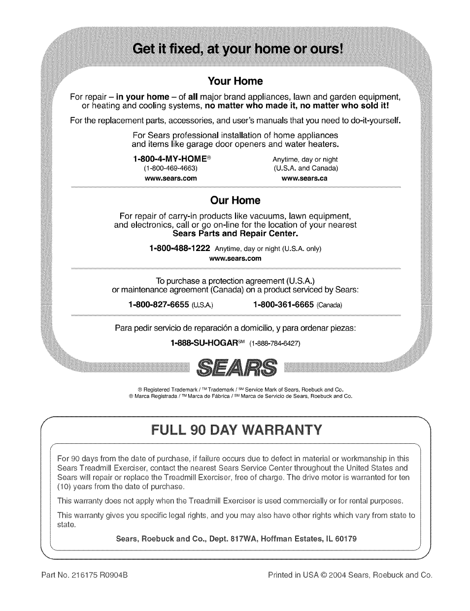 Get it fixed, at your home or ours, 800-4-my-home, 800-827-6655 (u.s.a) | 800-361-6665 (canada), Full 90 day warranty, Sears, Your home, Our home | Sears 831.29506 User Manual | Page 30 / 30