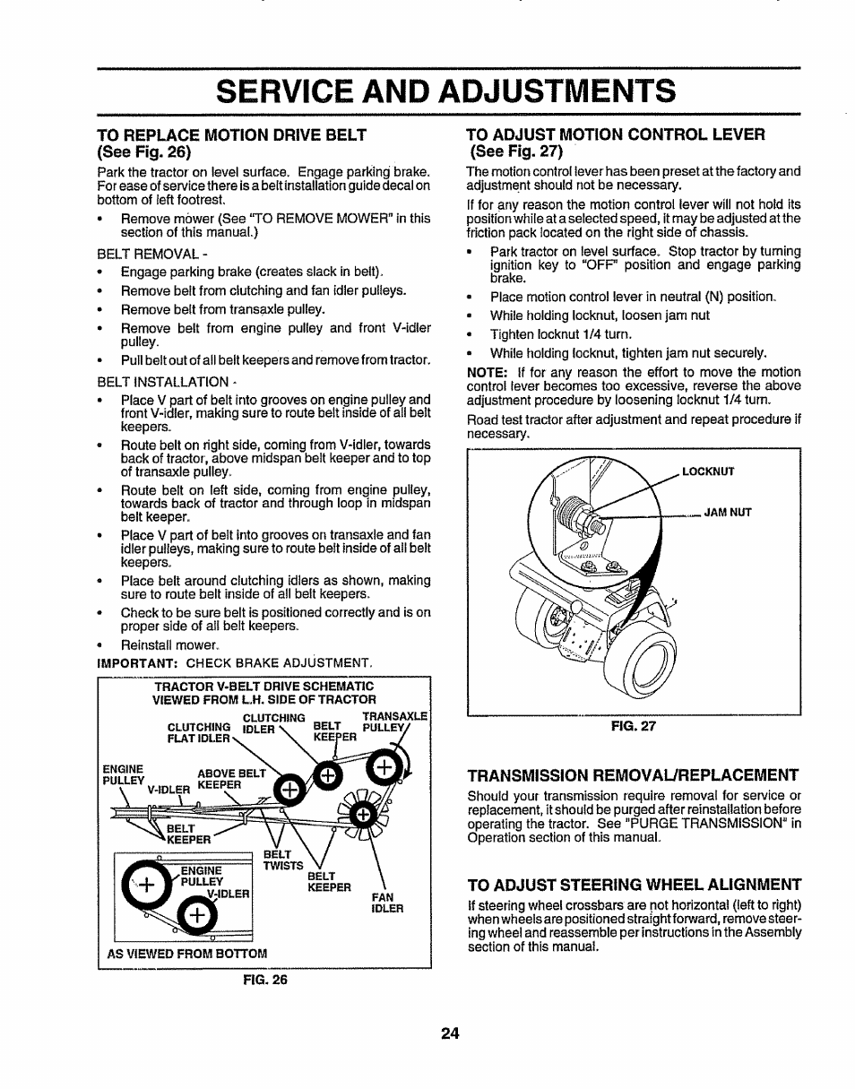 To replace motion drive belt (see fig. 26), To adjust motion control lever (see fig. 27), Transmission removaureplacement | To adjust steering wheel alignment, Service and adjustments | Sears 917.25156 User Manual | Page 24 / 60