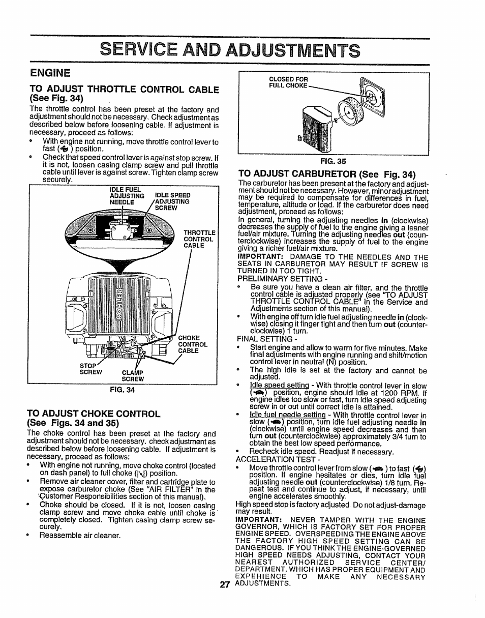 To adjust throttle control cable (see fig, 34), To adjust choke control (see figs. 34 and 35, To adjust carburetor (see fig. 34) | Service and adjustments, Engine | Sears 917.25156 User Manual | Page 27 / 60