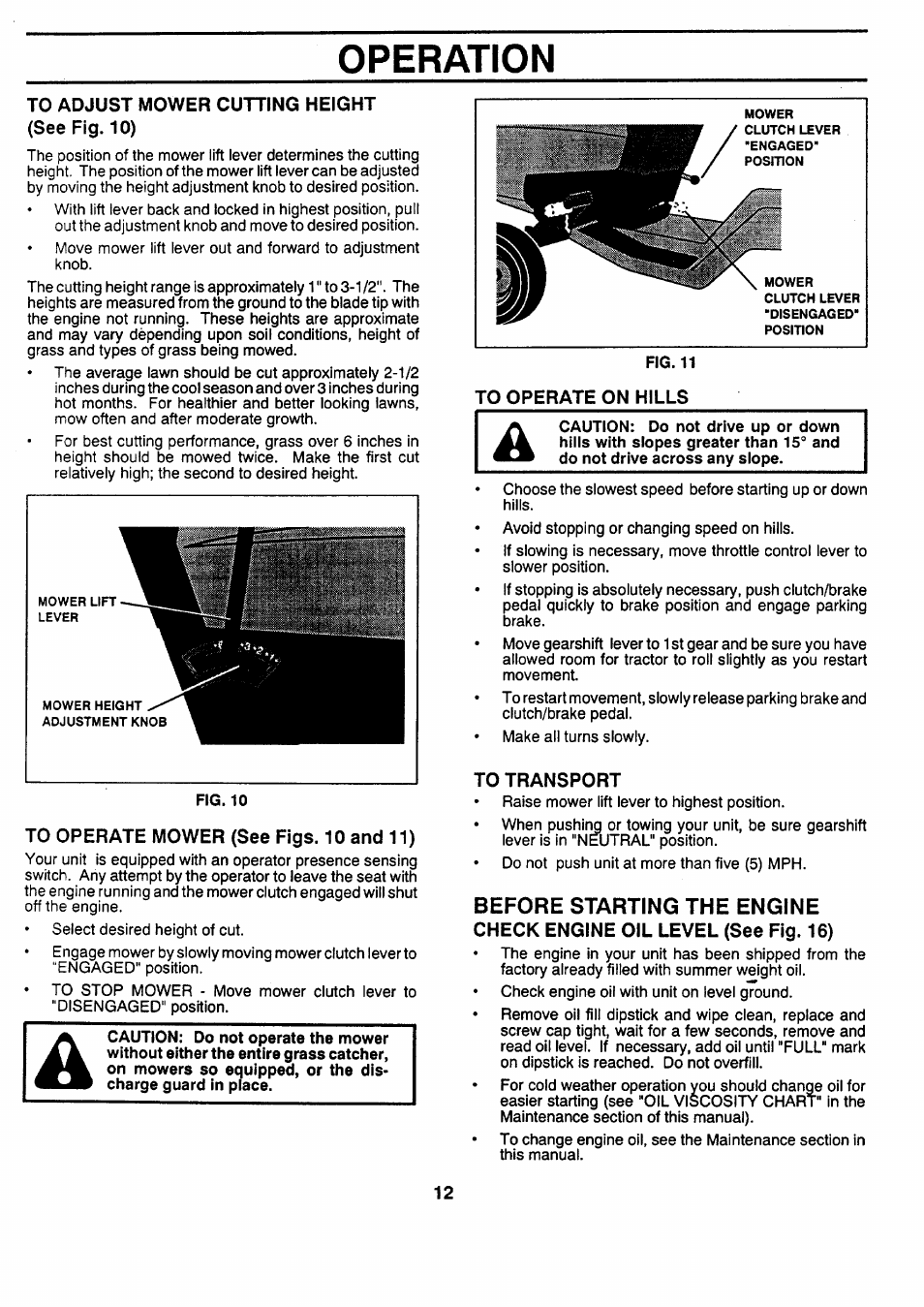 To adjust mower cutting height (see fig. 10), To operate mower (see figs. 10 and 11), To operate on hills | To transport, Before starting the engine, Check engine oil level (see fig. 16), Starting the engine, Operation | Sears 917.257462 User Manual | Page 12 / 52