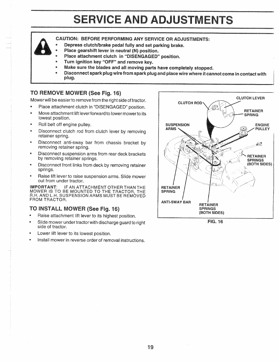 To remove mower (see fig. 16), To install mower (see fig. 16), Service and adjustments | Sears 917.2565 User Manual | Page 19 / 56