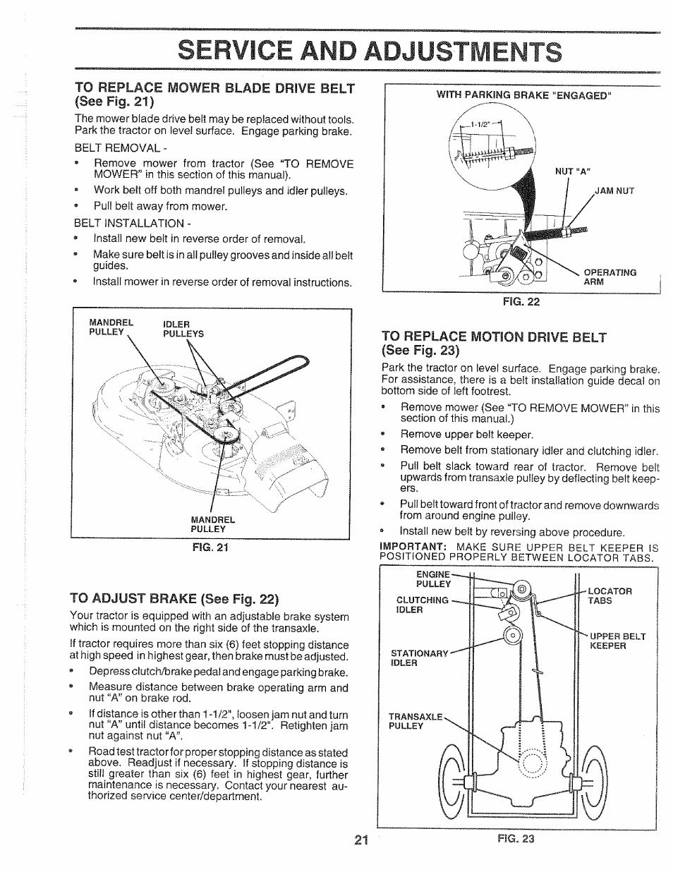 To replace mower blade drive belt (see fig. 21), To adjust brake (see fig. 22), To replace motion drive belt (see fig. 23) | Service and adjustments | Sears 917.2565 User Manual | Page 21 / 56