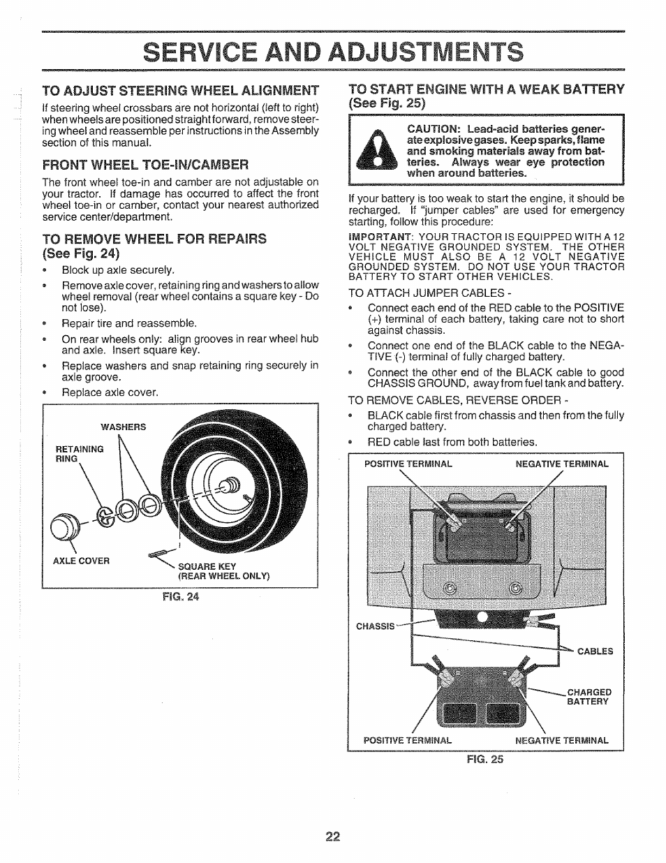 To adjust steering wheel alignment, Front wheel toe-in/camber, To remove wheel for repairs (see fig. 24) | To start engine with a weak battery (see fig. 25), Service and adjustments | Sears 917.2565 User Manual | Page 22 / 56