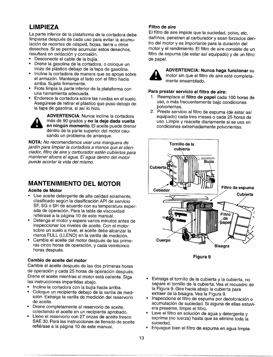 Limpieza, Mantenimiento del motor, Cambio de aceite del motor | Filtro de aire, Advertencia: nunca haga funcionar su, Para prestar servicio ai filtro de aire | Sears 247.37033 User Manual | Page 41 / 50