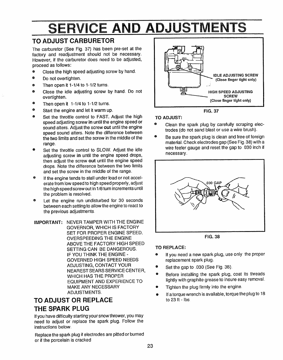 To adjust carburetor, To adjust or replace the spark plug, Service and adjustmen | Sears 536.884811 User Manual | Page 23 / 42