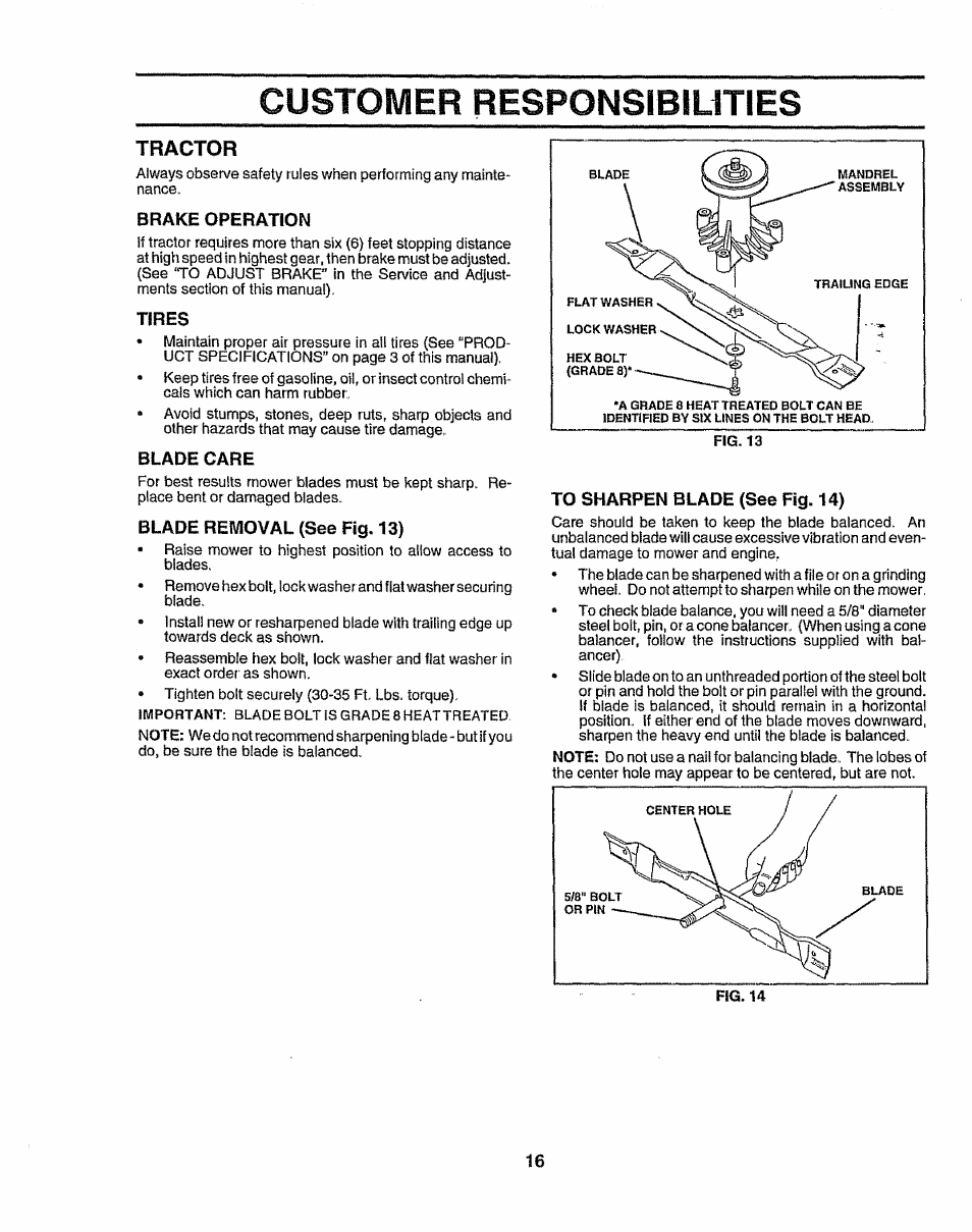 Brake operation, Tires, Blade care | Blade removal (see fig. 13), To sharpen blade (see fig. 14), Customer responsibiuties, Tractor | Sears 917.257643 User Manual | Page 16 / 56