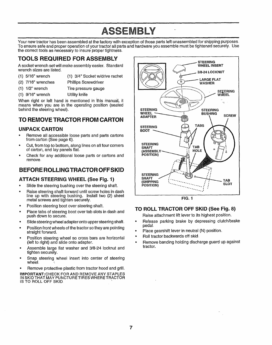 Tools required for assembly, To remove tractor from carton, Unpack carton | Before rolling tractor offskid, Attach steering wheel (see fig. 1), To roll tractor off skid (see fig. 8), Assembly | Sears 917.257643 User Manual | Page 7 / 56