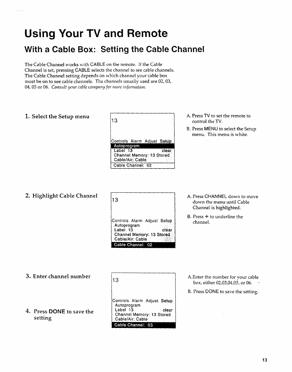 With a cable box; setting the cable channel, Highlight cable channel, Press done to save the setting | Using your tv and remote | Sears 274.4279839 User Manual | Page 16 / 36