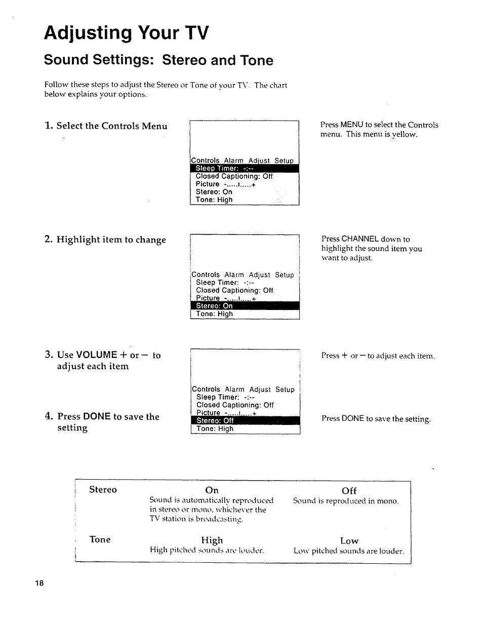 Sound settings: stereo and tone, Select the controls menu, Picture ......i | Use volume + or- to adjust each item, Press done to save the setting, Adjusting your tv, Stereo; on tone; high, Stereo; off tone; high | Sears 274.4279839 User Manual | Page 21 / 36