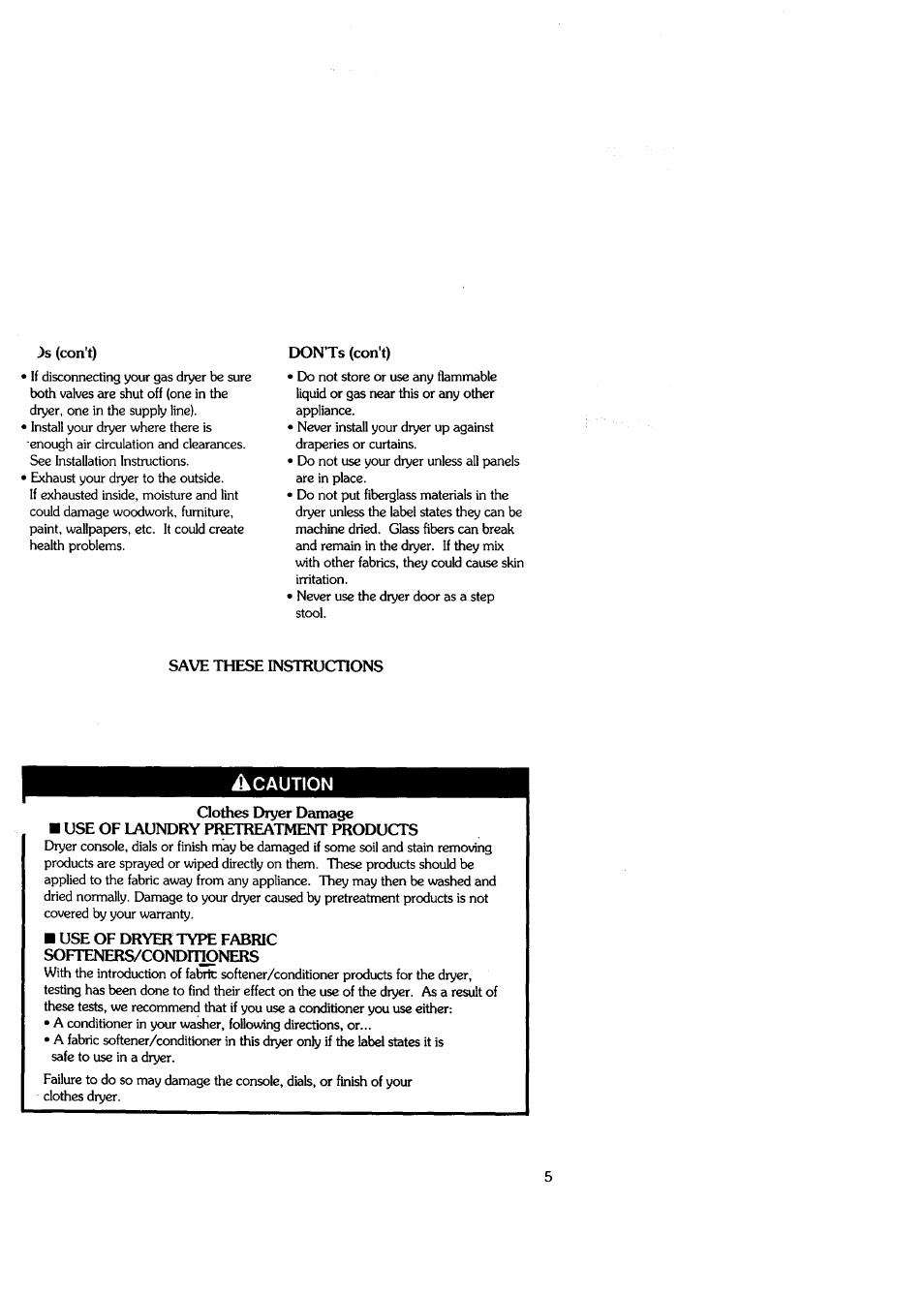 S (con't), Donts (con't), Save these instructions | Use of laundry pretreatment products, Use of dryer type fabric softeners/condmoners | Sears Clothes Dryer User Manual | Page 5 / 24