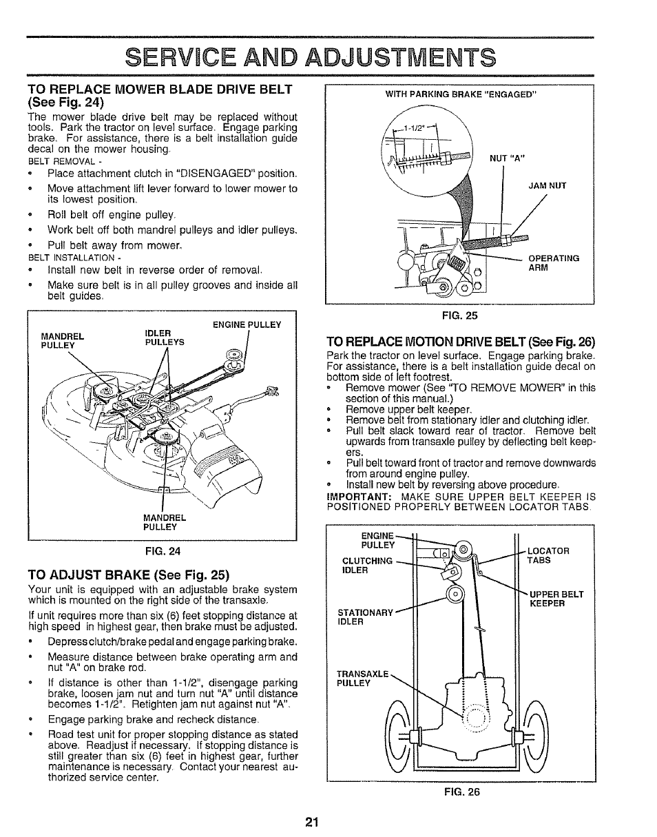 To replace mower blade drive belt (see fig. 24), To adjust brake (see fig. 25), To replace motion drive belt (see fig. 26) | Service and adjustments | Sears 917.25545 User Manual | Page 21 / 26