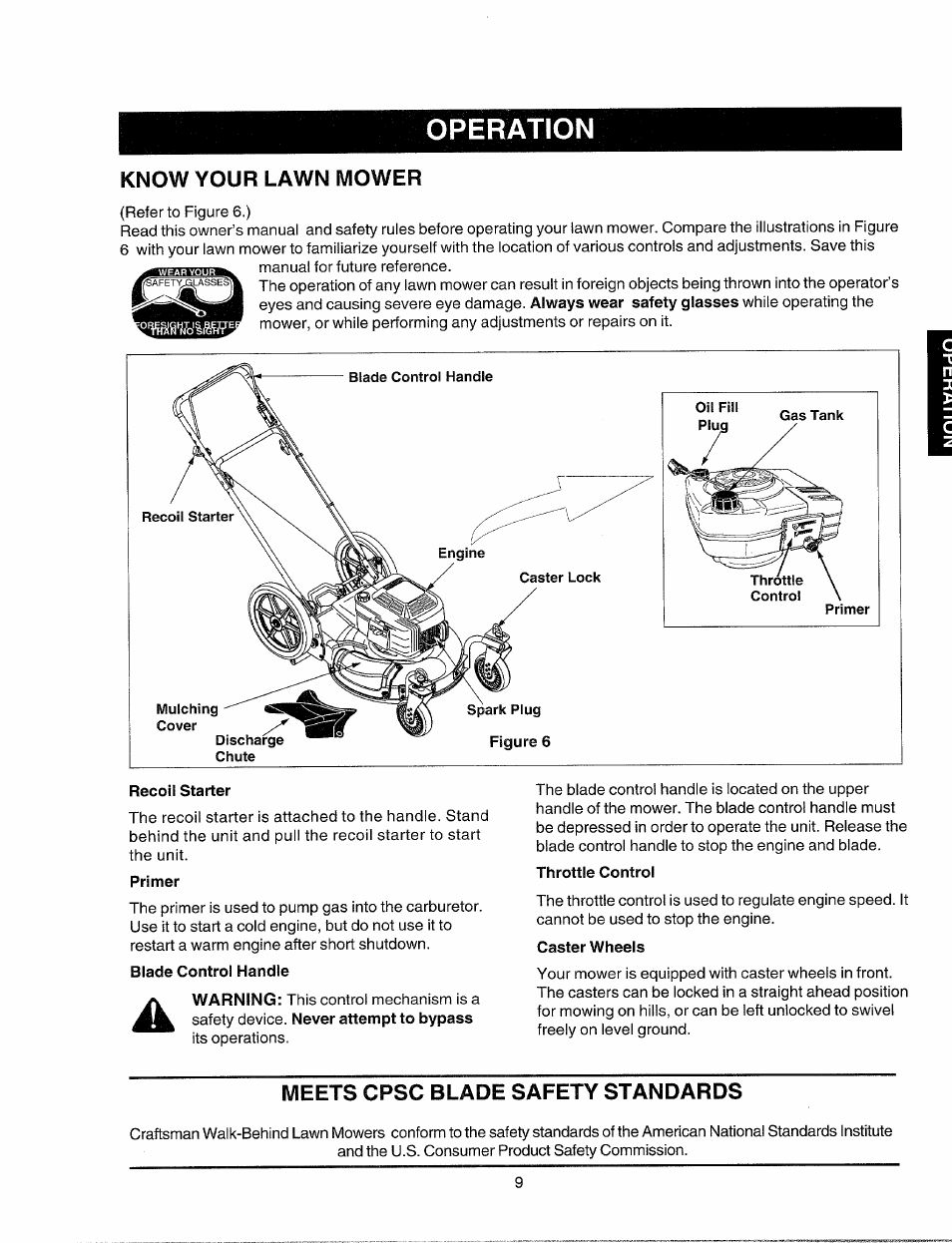 Know your lawn mower, Recoil starter, Primer | Blade control handle, Throttle control, Caster wheels, Meets cpsc blade safety standards, Operation | Sears 247.37035 User Manual | Page 9 / 50