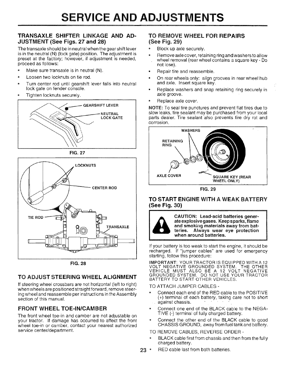 To adjust steering wheel alignment, Front wheel toe-in/camber, To remove wheel for repairs | See fig. 29), To start engine with a weak battery (see fig. 30), Service and adjustments | Sears 917.259567 User Manual | Page 23 / 56