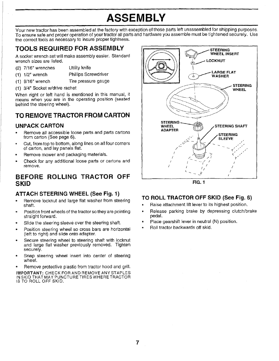 Tools required for assembly, To remove tractor from carton, Unpack carton | Before rolling tractor off skid, Attach steering wheel (see fig. 1), To roll tractor off skid (see fig. 6), Assembly | Sears EZ3 917.2566 User Manual | Page 7 / 56