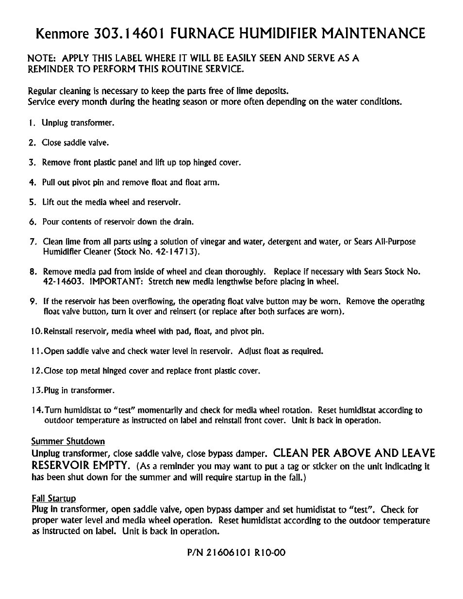 Kenmore 303.14601 furnace humidifier maintenance, Clean per above and leave reservoir empty | Sears KENMORE 1700 User Manual | Page 12 / 13