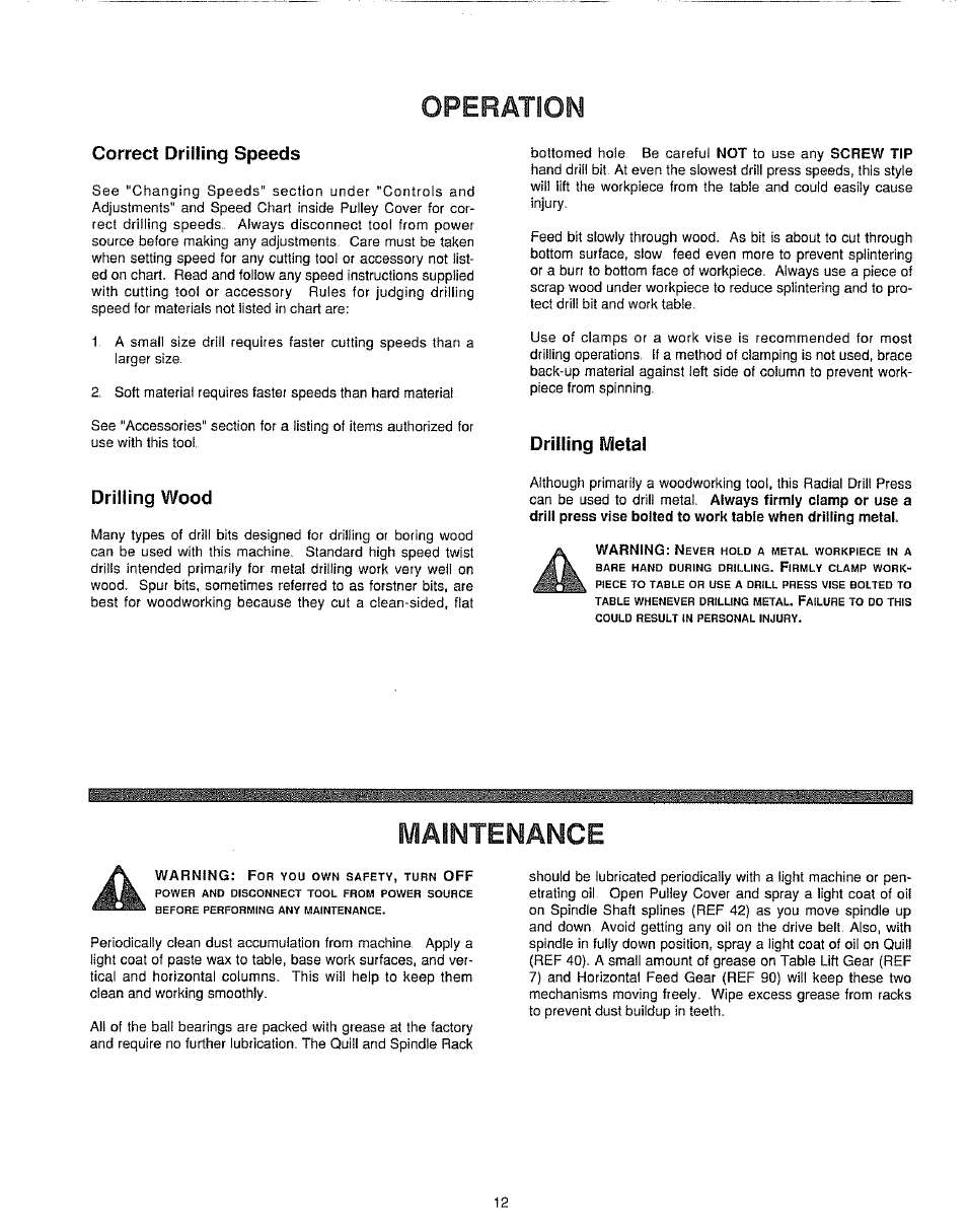 Operation, Maintenance, Correct drilling speeds | Drilling metal drilling wood | Sears 149.213340 User Manual | Page 12 / 16