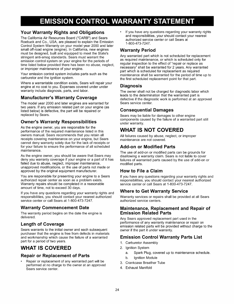 Emission control warranty statement, Your warranty rights and obligations, Manufacturer's warranty coverage | Owner's warranty responsibilities, Warranty commencement date, Length of coverage, What is covered, Repair or replacement of parts, Warranty period, Diagnosis | Sears 580.76101 User Manual | Page 24 / 40