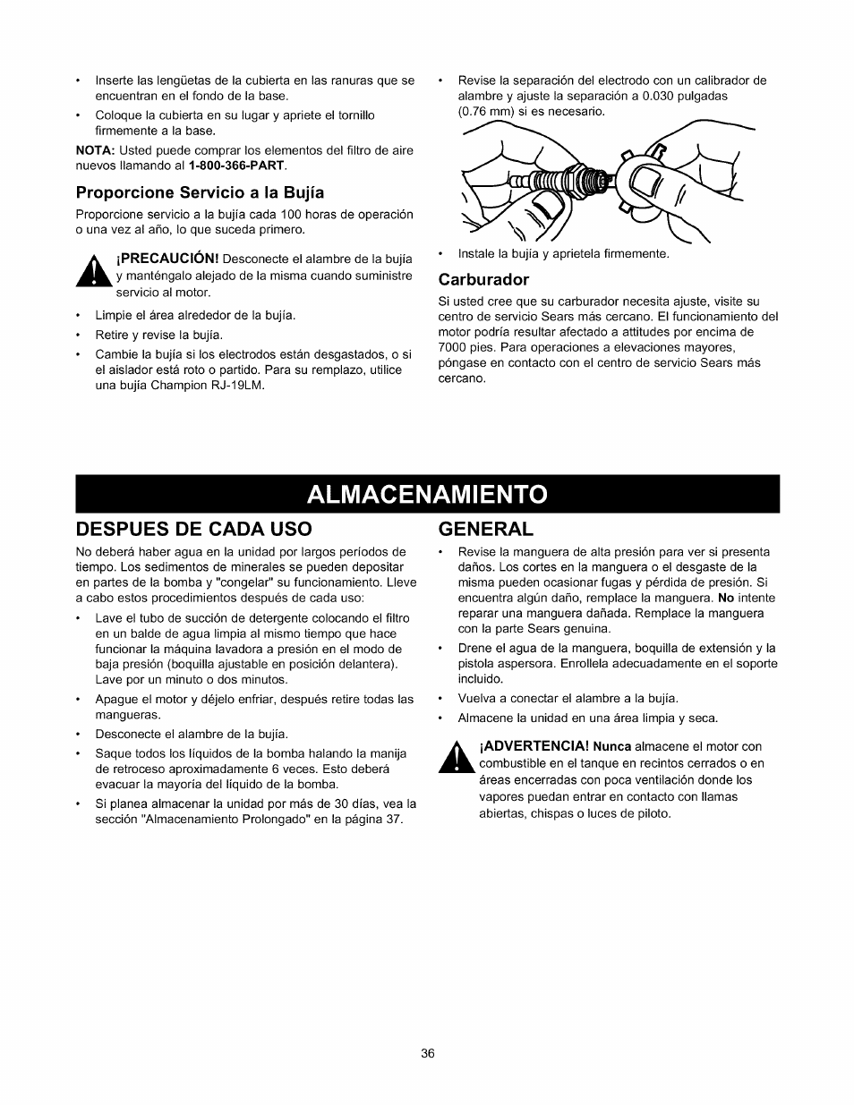 Proporcione servicio a la bujía, Carburador, Almacenamiento | Despues de cada uso, General, Almacenamiento -37 | Sears 580.76101 User Manual | Page 36 / 40