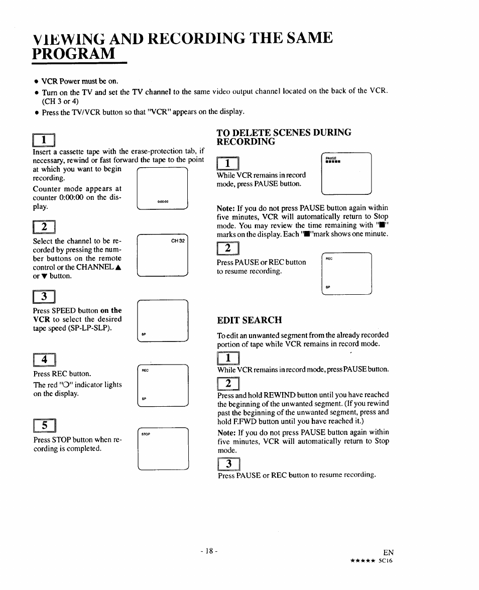 Viewing and recording the same program, To delete scenes during recording, Edit search | Sears 934.5512559 User Manual | Page 18 / 40