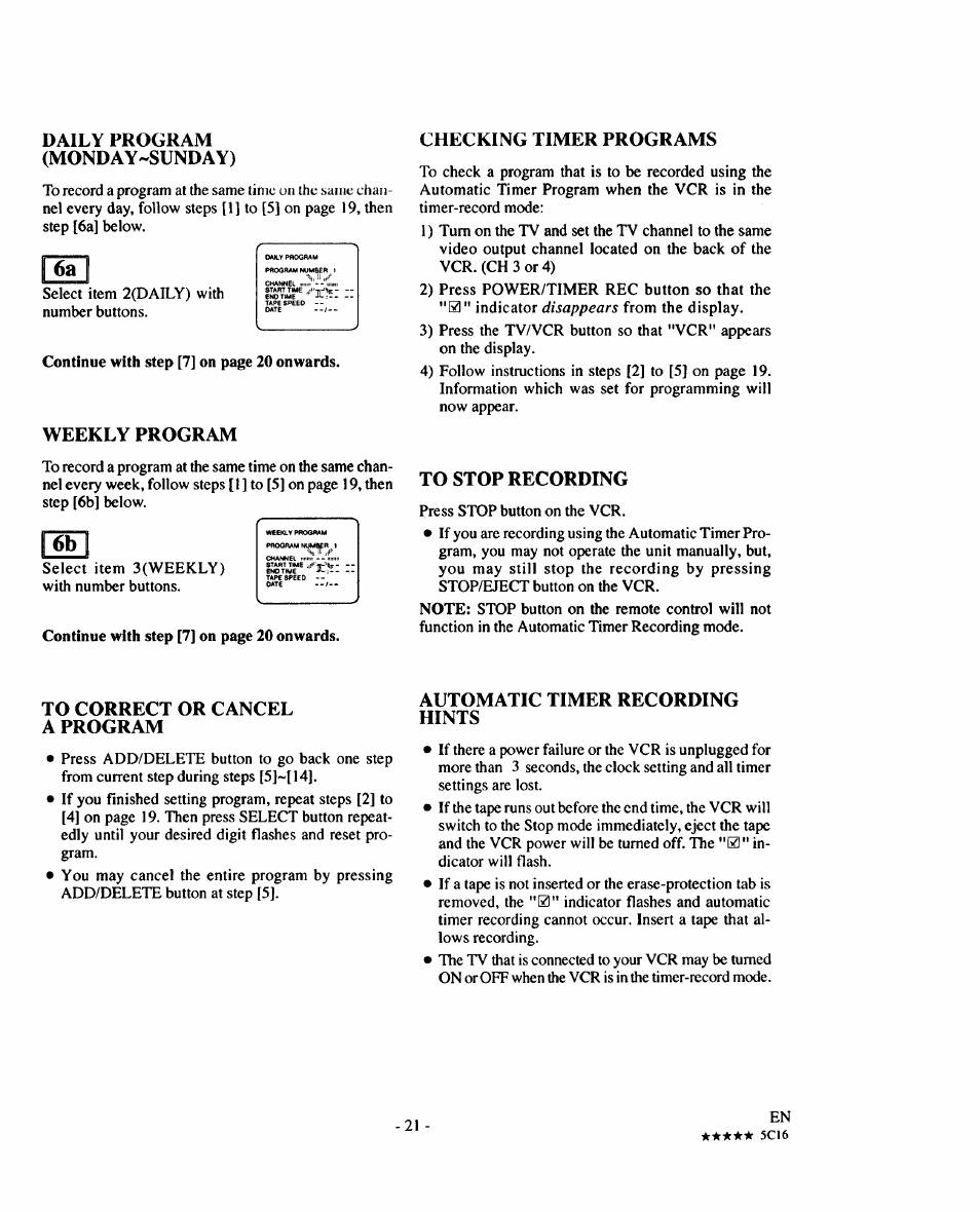 Daily program (monday-sunday), Weekly program, Checking timer programs | To stop recording, To correct or cancel a program, Automatic timer recording hints | Sears 934.5512559 User Manual | Page 21 / 40