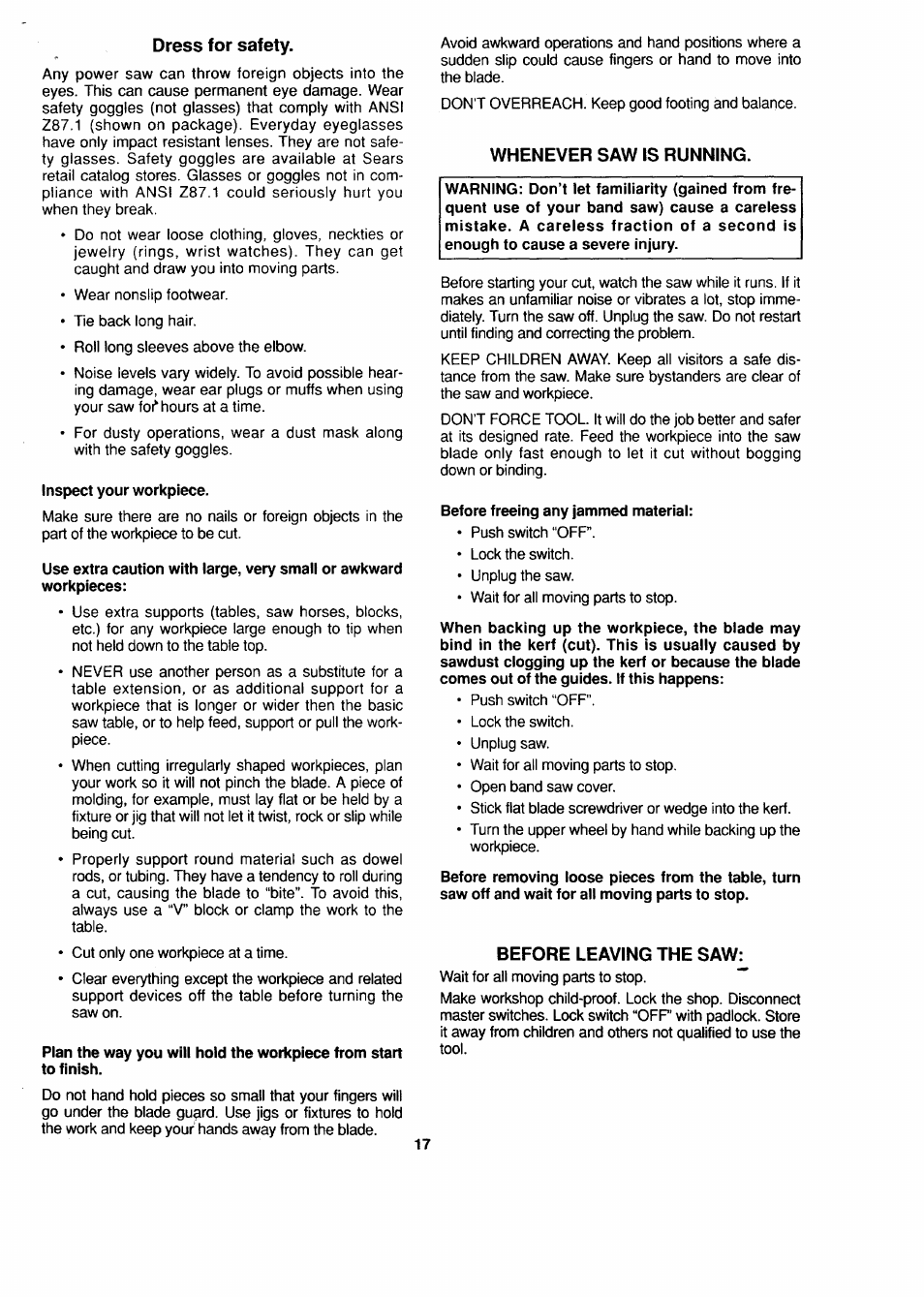 Dress for safety, Whenever saw is running, Before leaving the saw | Sears 113.244530 User Manual | Page 17 / 24