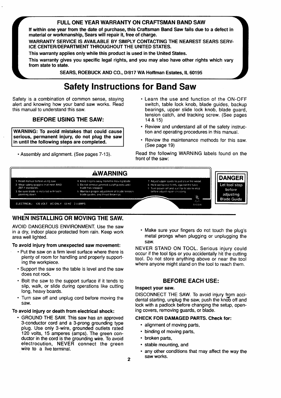 Full one year warranty on craftsman band saw, Safety instructions for band saw, Before using the saw | Danger, When installing or moving the saw, Before each use, Awarning | Sears 113.244530 User Manual | Page 2 / 24