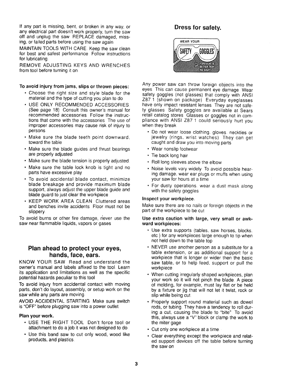 Dress for safety, Plan ahead to protect your eyes, hands, face, ears, Plan your work | Sears 113.244501 User Manual | Page 3 / 24