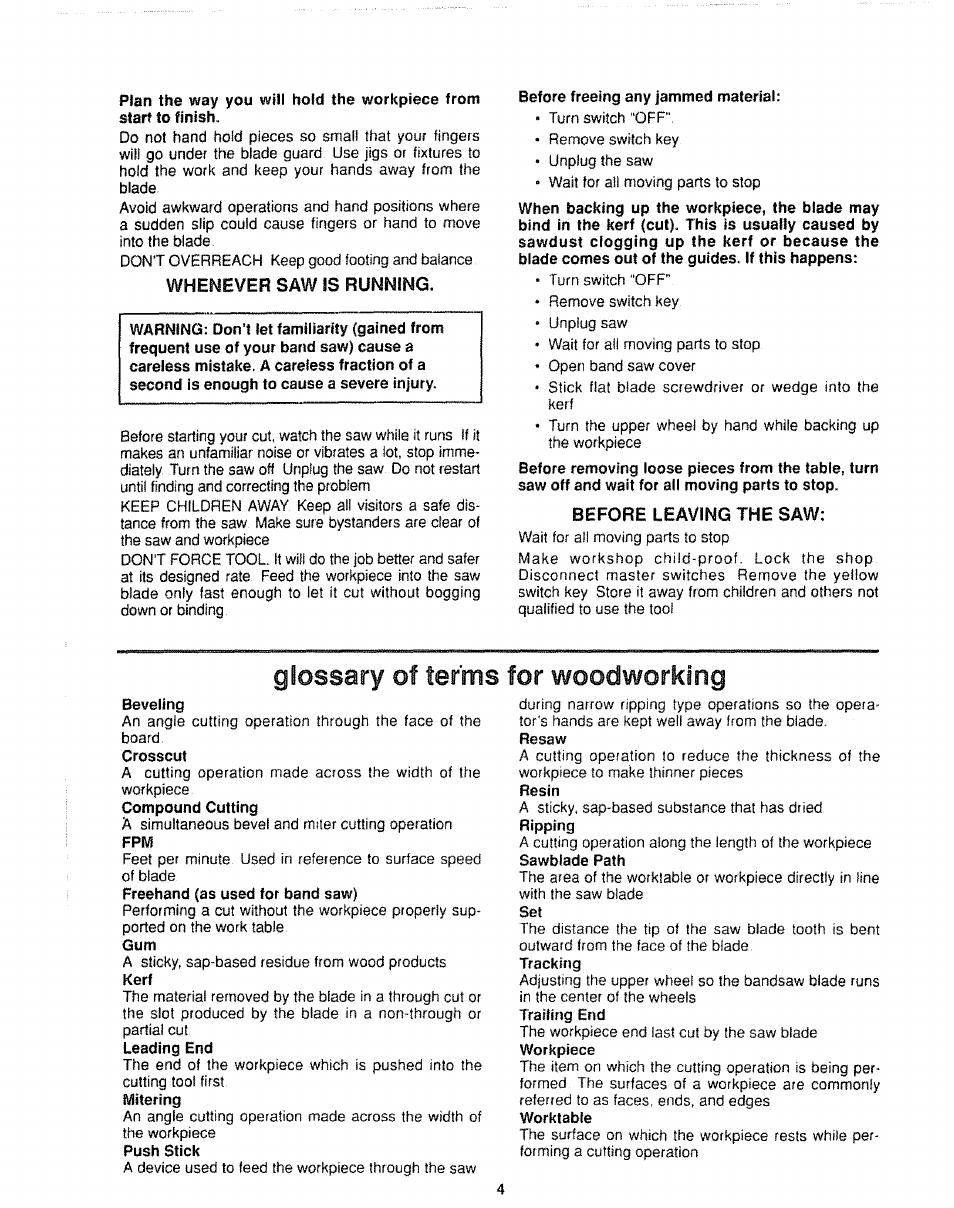 Whenever saw !s running, Before freeing any jammed material, Before leaving the saw | Beveling, Glossary of terms for woodworking | Sears 113.244501 User Manual | Page 4 / 24