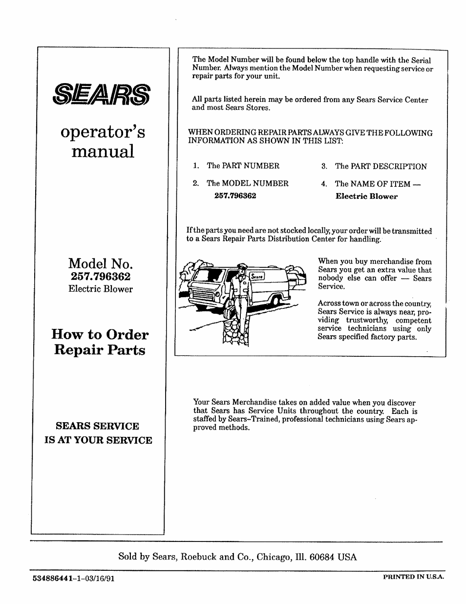 Operator’s, Manual, Sears service is at your service | Operator’s manual, How to order repair parts, Model no | Sears 257.796362 User Manual | Page 12 / 12
