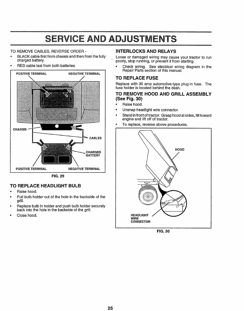 To replace headlight bulb, Interlocks and relays, To replace fuse | To remove hood and grill assembly {see fig. 30), Service and adjustments | Sears EZ3 917.258473 User Manual | Page 25 / 60