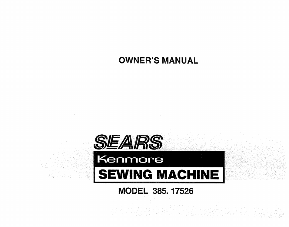 Sears 385. 17526 User Manual | 76 pages